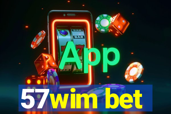 57wim bet